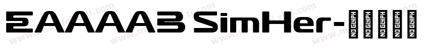 EAAAAB SimHer字体转换